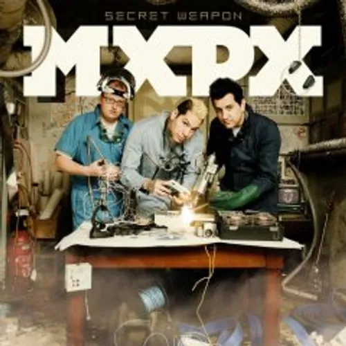 Mxpx - Secret Weapon vinyl record cover