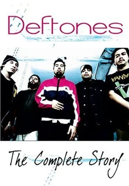 Deftones - Complete Story Unauthorized