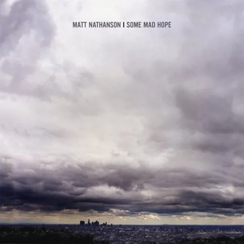 Matt Nathanson - Some Mad Hope vinyl record cover