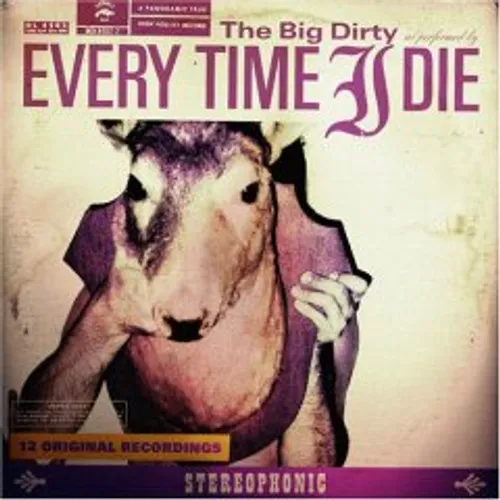 Every Time I Die - Big Dirty vinyl record cover