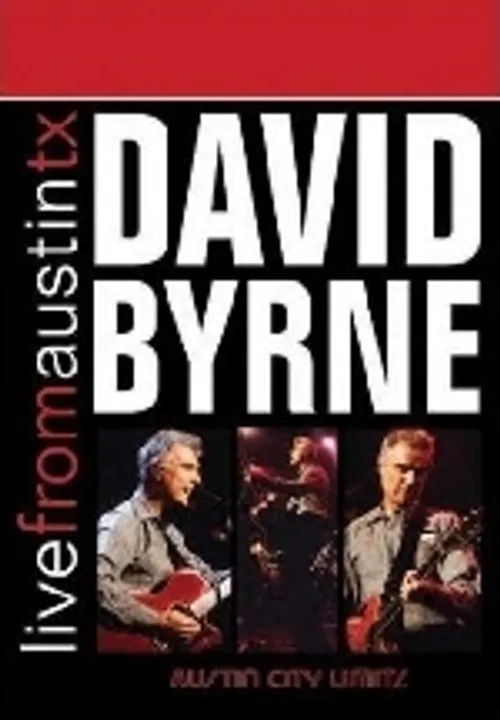 David Byrne - Live From Austin Texas