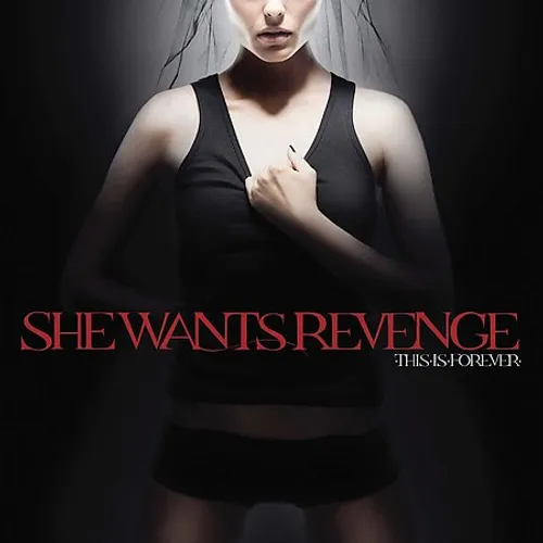 She Wants Revenge - This Is Forever [ INDIE DELUXE EDITION ]