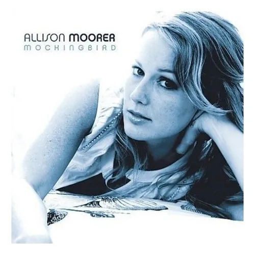 Allison Moorer - Mockingbird