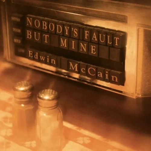 Edwin Mccain - No One's Fault But My Own [Import]
