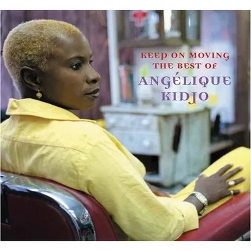 Angelique Kidjo - Keep On Moving-Best Of Angelique Kidjo