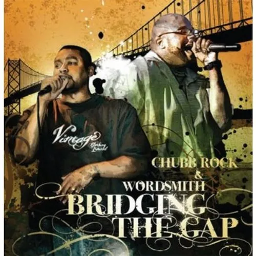 Chubb Rock - Bridging the Gap [PA] *