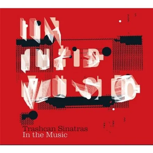 Trash Can Sinatras - In the Music *
