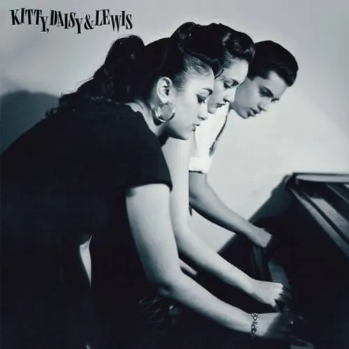 Kitty, Daisy & Lewis - Kitty Daisy & Lewis