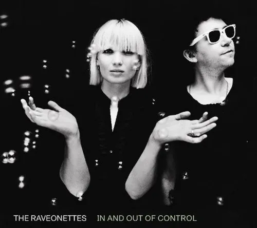 Raveonettes - In & Out of Control