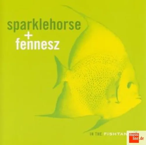 Sparklehorse/Fennesz - In The Fishtank 15