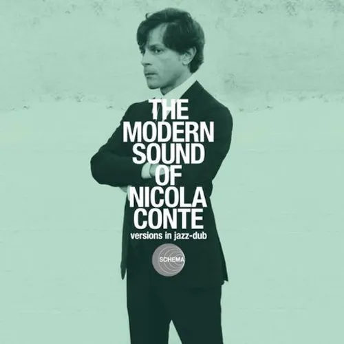 Modern Sound Of Nicola Conte