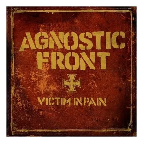 Agnostic Front - Victim In Pain