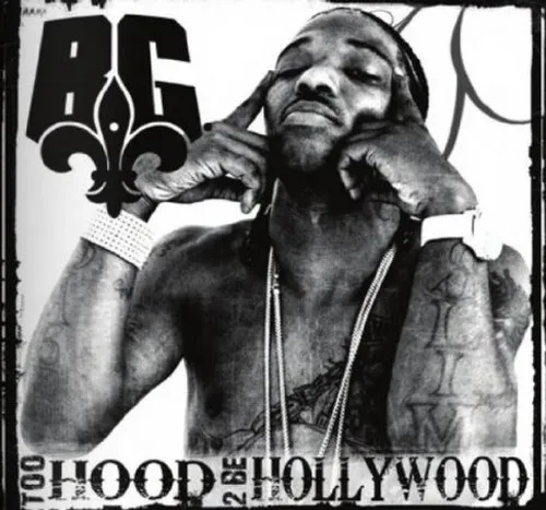 Bg - Too Hood 2 Be Hollywood [PA] *