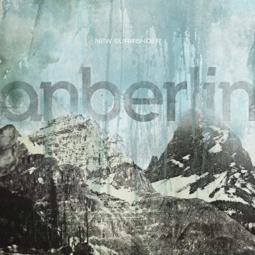 Anberlin - New Surrender