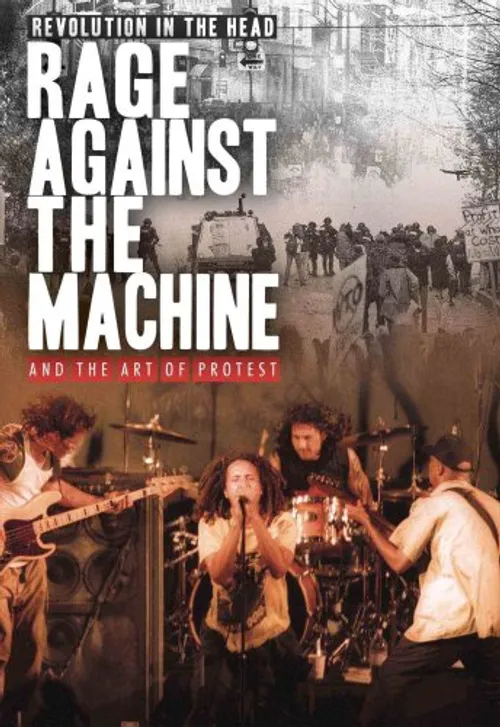 Rage Against The Machine - Revolution In The Head & The Art Of Protest