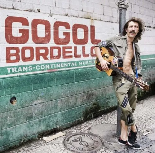 Gogol Bordello - Trans-Continental Hustle [Digipak] *