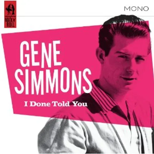 Gene Simmons - I Done Told You! vinyl record cover