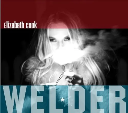 Elizabeth Cook - Welder