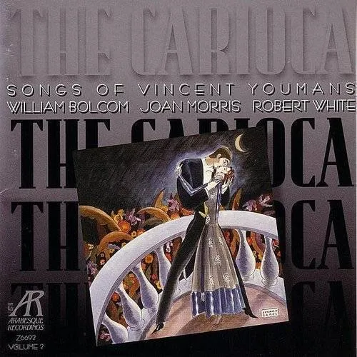 Carioca: Songs Of Vincent Youmans, Vol. 2