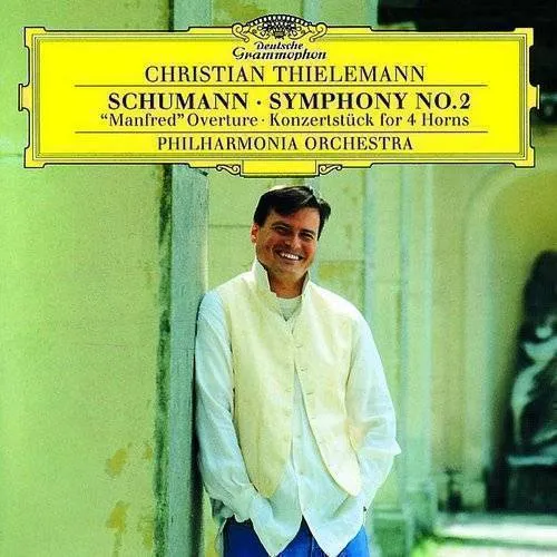 Schumann: Symphony No. 2 - 'Manfred' Overture Etc.