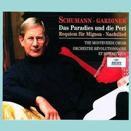 Das Paradies Und Die Peri / Requiem for Mignon