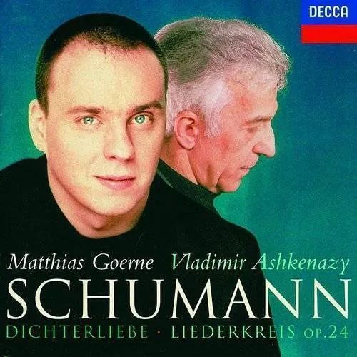 Matthias Goerne - Schumann: Dichterliebe - Liederkreis - Matthias Goerne - Vladimir Ashkenazy