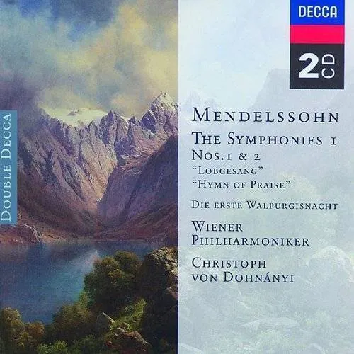 Mendelssohn: Symphonies 1 & 2 Etc. - Wiener Philharmoniker - Dohnanyi
