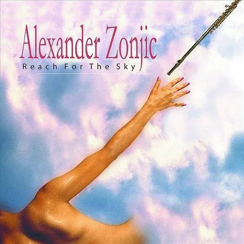 Alexander Zonjic - Reach For The Sky