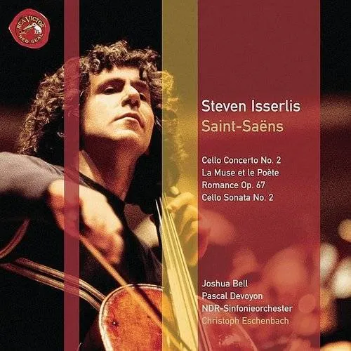 STEVEN ISSERLIS - Cello Cto 2 / Muse Et Poete / Cello Sonata 2