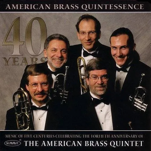 American Brass Quintetessence 40 Years