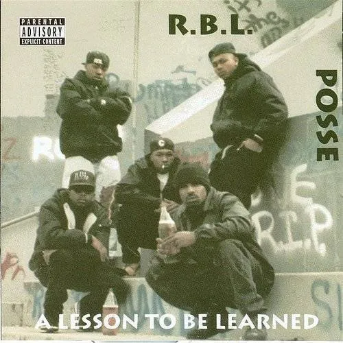 R.B.L. Posse - Lesson To Be Learned