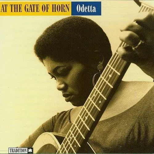 Odetta - At The Gate Of Horn