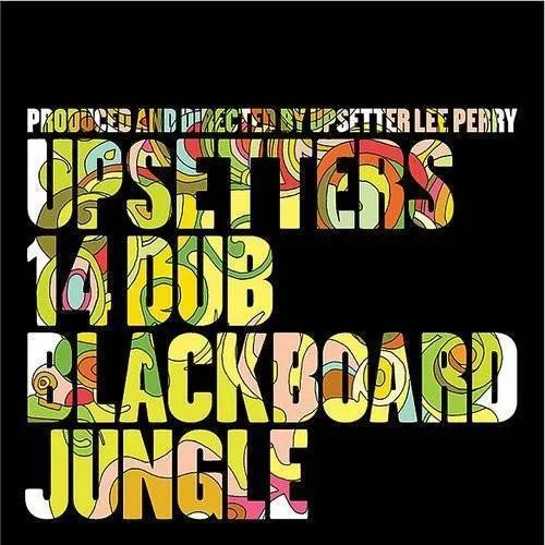 Lee Perry - Blackboard Jungle Dub