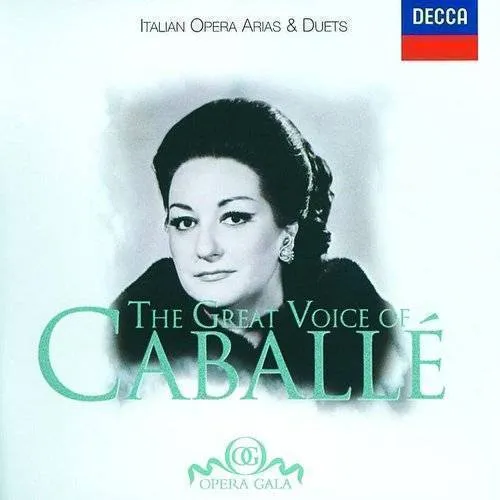 Caballe: Great Voice Of Caballe