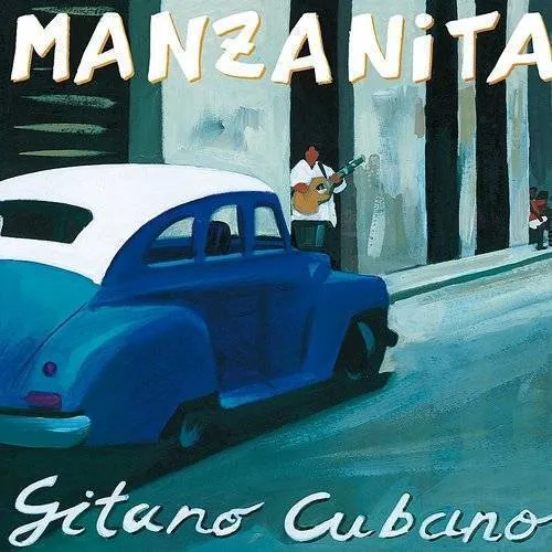 Manzanita - Gitano Cubano