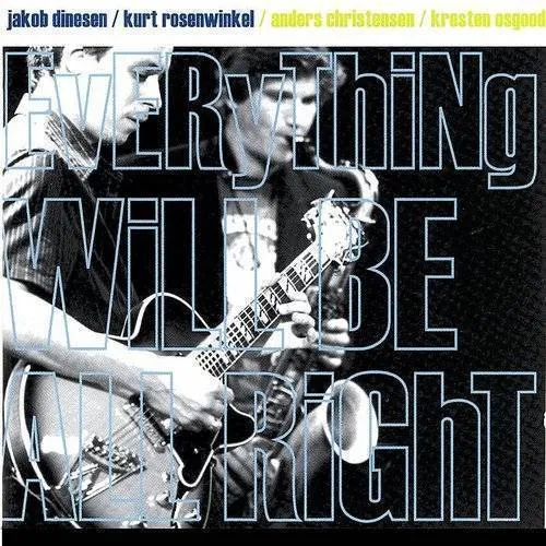 Everything Will Be Allright