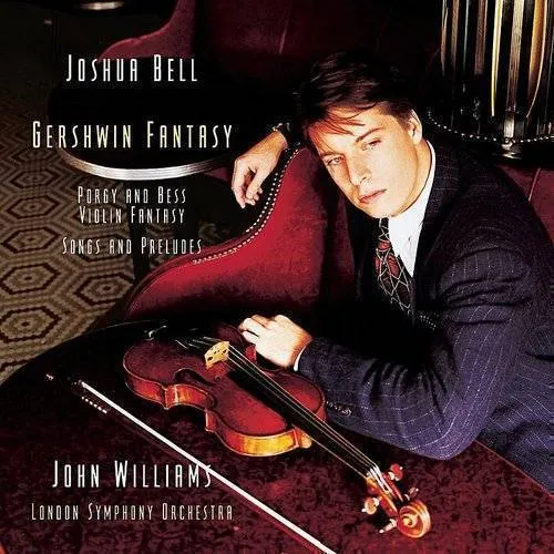 Joshua Bell - Gershwin Fantasy