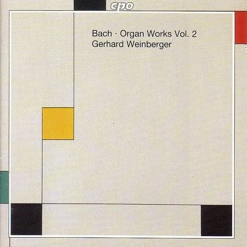 Bach: Organ Works Vol.2