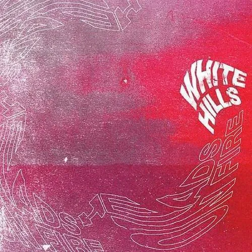 White Hills - Heads on Fire vinyl record cover