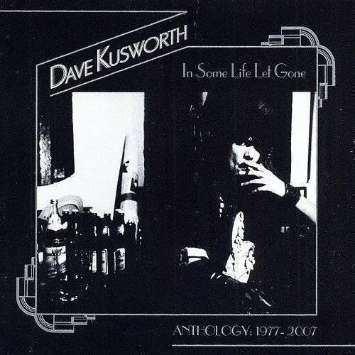 Dave Kusworth - Anthology 1977-2007