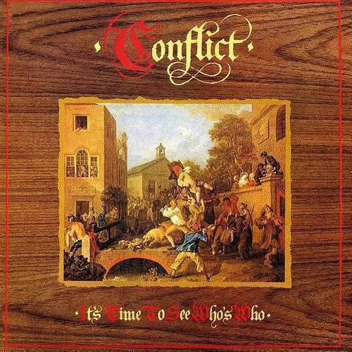 Conflict - It's Time To See Who's Who [Remastered] [Digipak]