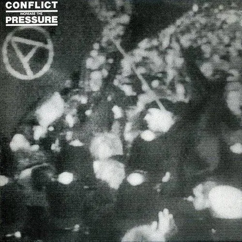 Conflict - Increase The Pressure [Import]