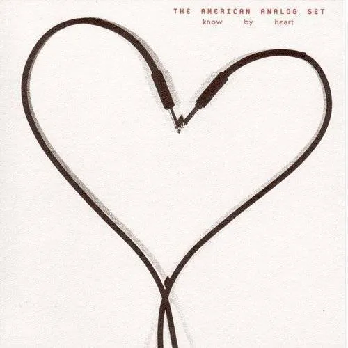 The American Analog Set - Know By Heart