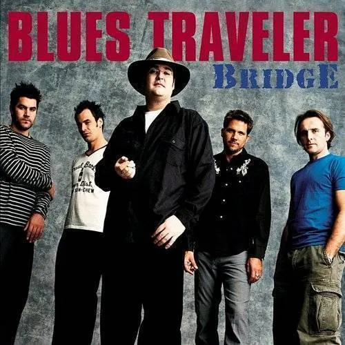 Blues Traveler - Bridge