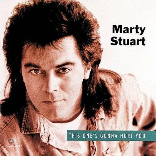 Marty Stuart - This One's Gonna Hurt You