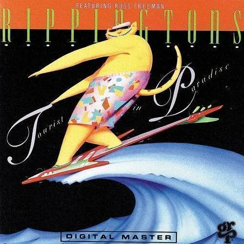 The Rippingtons - Tourist In Paradise