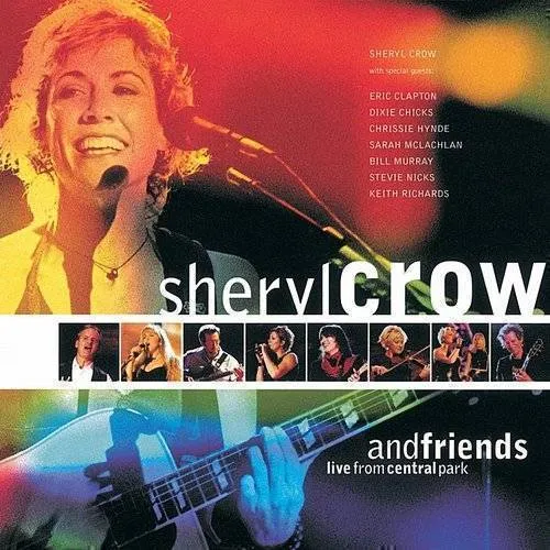 Sheryl Crow & Friends - Live From Central Park