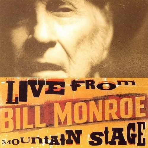 Bill Monroe From Mountain Stag