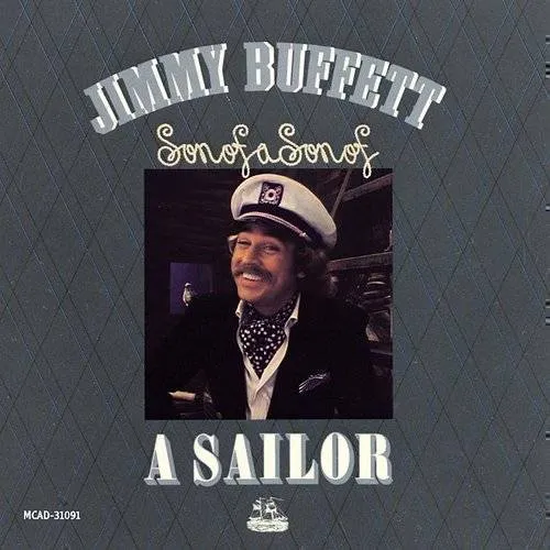 Jimmy Buffett - Son Of A Son Of A Sailor