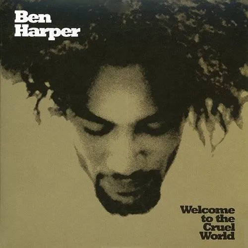 Ben Harper - Welcome To The Cruel World [Import LP]